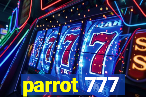 parrot 777